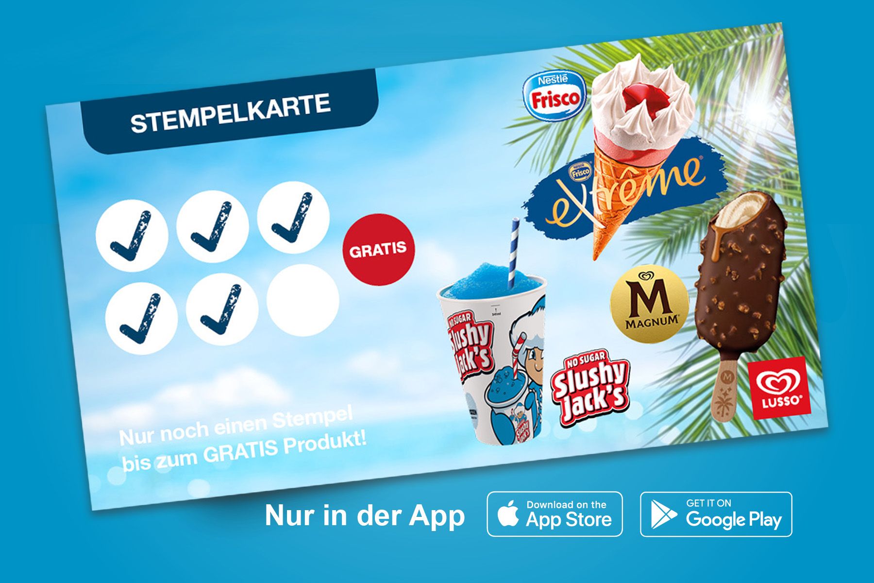 App Stempelkarte: Jede 7. Glacé gratis! App Stempelkarte: Jede 7. Glacé gratis!