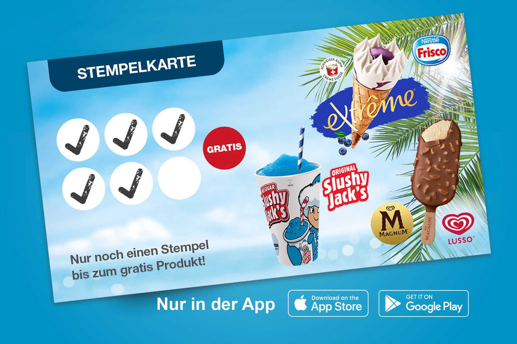 App Stempelkarte: Das 7. Glacé gratis! App Stempelkarte: Das 7. Glacé gratis!